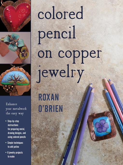 Cover image for Colored Pencil on Copper Jewelry